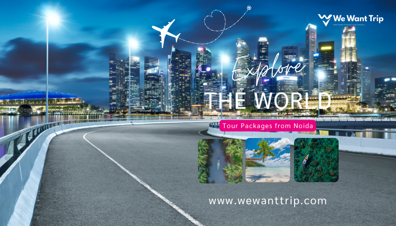 Explore the Best Tour Packages from Noida